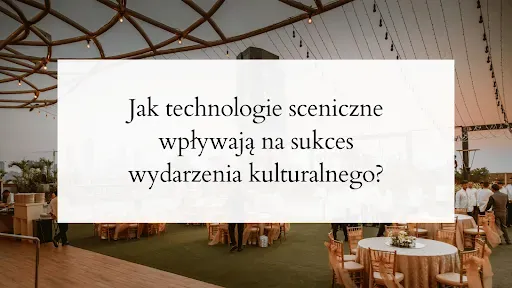 technologie sceniczne